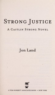 Cover of: Strong justice by Jon Land