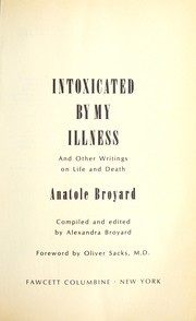 Cover of: Intoxicated by my illness by Anatole Broyard