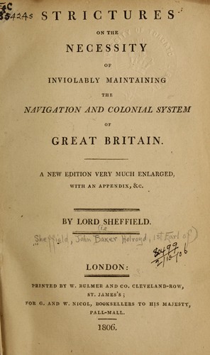 cover of Strictures on the necessity of inviolably maintaining the navigation and colonial system of Great Britain