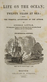 Life on the ocean, or, Twenty years at sea by Little, George