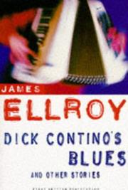 Cover of: Dick Contino's Blues and Other Stories by James Ellroy