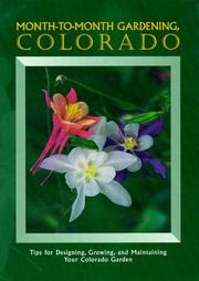 Cover of: Month-To-Month Gardening, Colorado