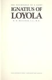 Cover of: Ignatius of Loyola: the psychology of a saint