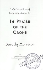Cover of: In praise of the crone : a celebration of feminine maturity
