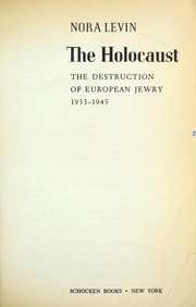 Cover of: The holocaust : the destruction of European Jewry, 1933-1945