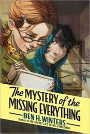 Cover of: The mystery of the missing everything