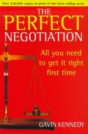 Cover of: THE PERFECT NEGOTIATION (PERFECT S.) by Gavin Kennedy