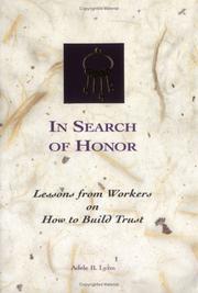 Cover of: In search of honor: lessons from workers on how to build trust