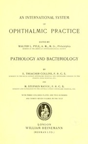 Cover of: The Erasmus Wilson lectures on the anatomy and pathology of the eye: delivered at the Royal College of Surgeons on Feb. 12th, 14th, and 16th, 1900