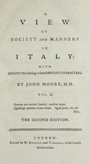 A view of society and manners in Italy by John Moore