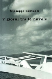 7 giorni tra le nuvole by Giuseppe Santucci