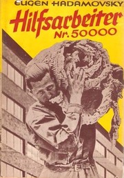Cover of: Hilfsarbeiter Nr. 50000 by Eugen Hadamovsky