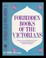 Cover of: Forbidden books of the Victorians
