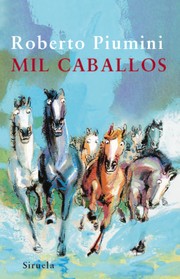 Cover of: Mil caballos