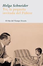 Cover of: Yo, la pequena invitada del Fuhrer/ Me, Fuhrer's Little Guest (El Ojo Del Tiempo/ the Eye of Time)