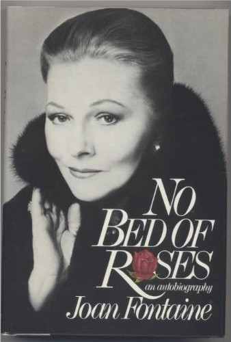No Bed of Roses by Joan Fontaine