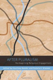 After pluralism by Courtney Bender