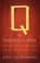 Cover of: Q, the earliest Gospel