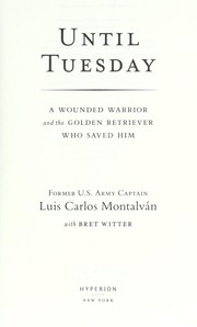 Until Tuesday by Luis Carlos Montalván