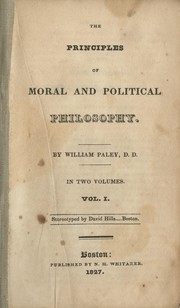 Cover of: The principles of moral and political philosophy by William Paley