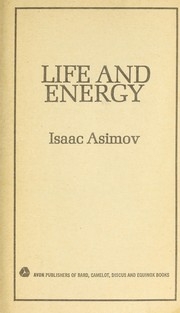 Cover of: Life and energy. | Isaac Asimov