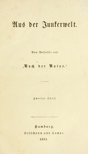 Cover of: Aus der junkerwelt.: Vom verfasser von "Nach der natur."