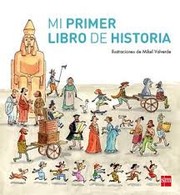 Cover of: Mi primer libro de historia by 