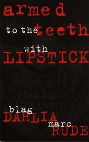 Cover of: Armed to The Teeth With Lipstick