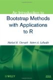 Cover of: An introduction to bootstrap methods with applications to R by Michael R. Chernick