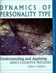 Cover of: Dynamics of Personality Type : Understanding and Applying Jung's Cognitive Processes (Understanding yourself and others series)