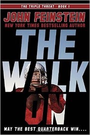 The walk on by John Feinstein