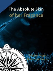 Cover of: The Absolute Skin of her Fragance