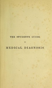 Cover of: The student's guide to medical diagnosis