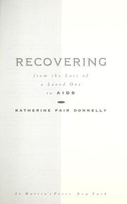 Cover of: Recovering from the loss of a loved one to AIDS