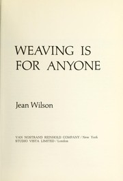 Cover of: Weaving is for anyone