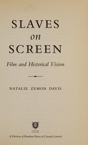 Cover of: Slaves on screen : film and historical vision by 