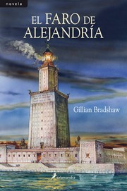 Cover of: El faro de Alejandría by Gillian Bradshaw