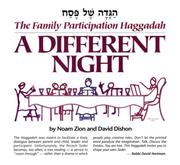 A Different Night, The Family Participation Haggadah by David Dishon, Noam Zion