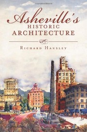 Cover of: Asheville's historic architecture by Richard Hansley