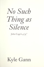 Cover of: No such thing as silence by Kyle Gann