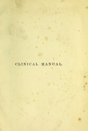 Cover of: Clinical manual for the study of medical cases