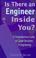 Cover of: Is There an Engineer Inside You?