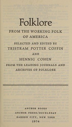 Folklore From the Working Folk of America by Tristram P Coffin