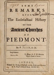 Cover of: Some remarks upon the ecclesiastical history of the ancient churches of Piedmont