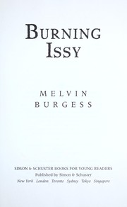Cover of: Burning Issy by Melvin Burgess