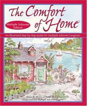Cover of: The Comfort of Home Multiple Sclerosis Edition by Maria M. Meyer, National Multiple Sclerosis Society, Paula Derr