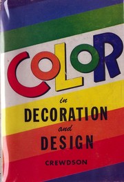 Cover of: Color in decoration and design by Frederick Mason Crewdson