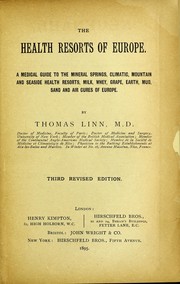 Cover of: The health resorts of Europe by Thomas Linn