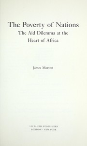 Cover of: The poverty of nations : the aid dilemma at the heart of Africa by 