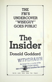 Cover of: The insider: the FBI's undercover "Wiseguy" goes public